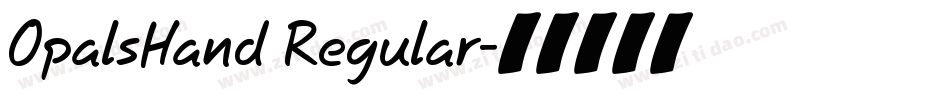 OpalsHand Regular字体转换